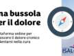Una Bussola per il Dolore: un nuovo progetto per orientarsi nella complessità del dolore cronico